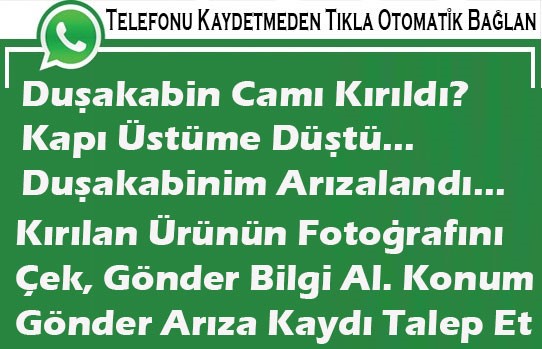 Duşakabin Camı Kırıldı.