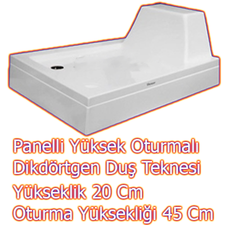 Yüksek Oturmalı Dikdörtgen Duş Tekneleri